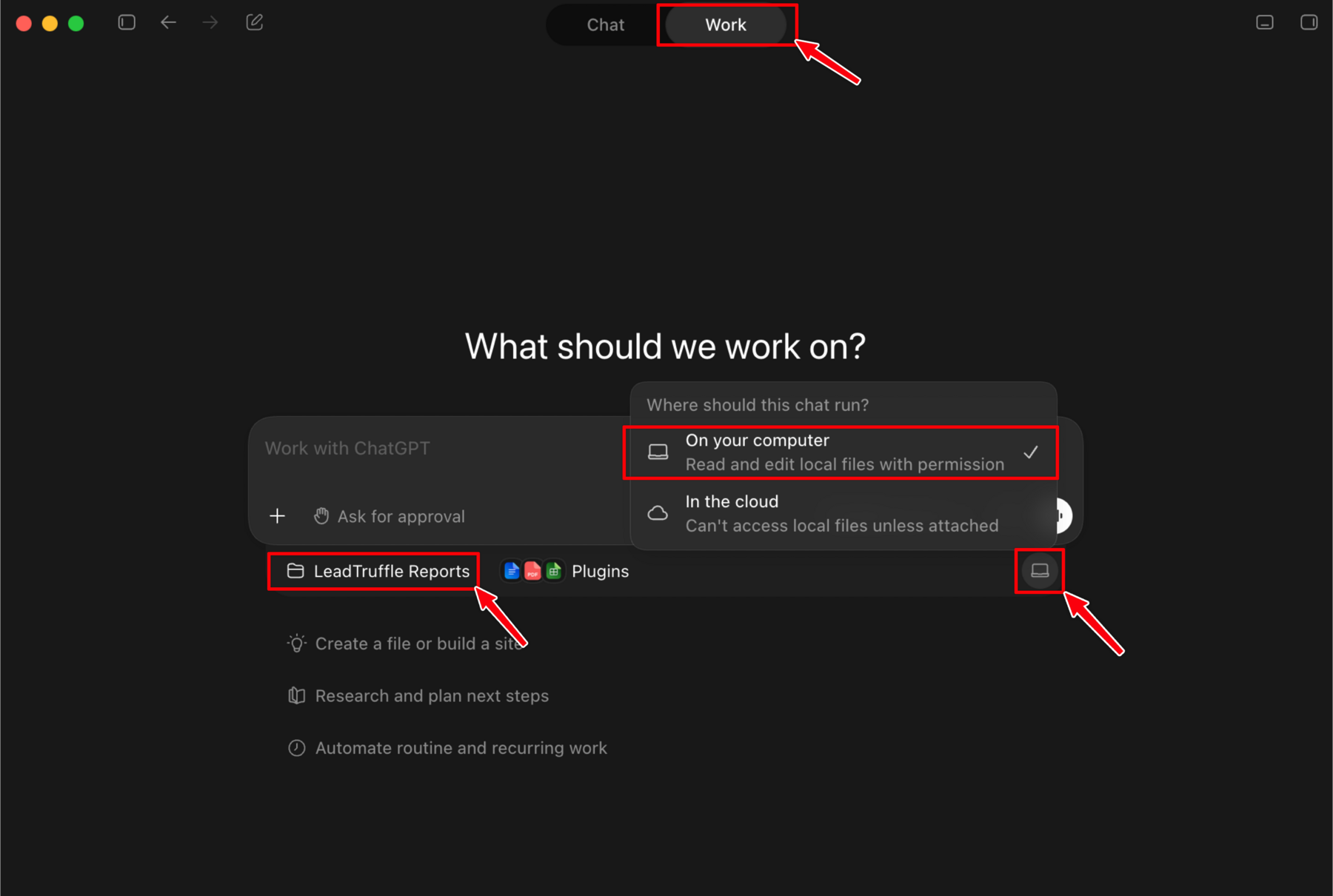 ChatGPT Work showing On your computer and the LeadTruffle Reports folder