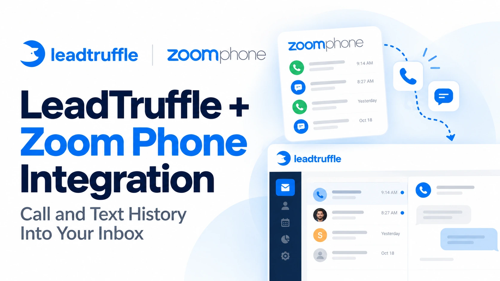 LeadTruffle + Zoom Phone Integration: Call and Text History Into Your Inbox